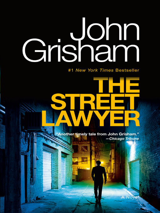 Title details for The Street Lawyer by John Grisham - Available